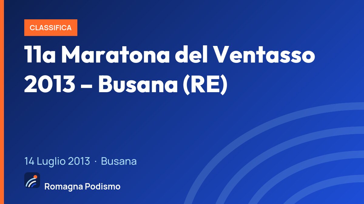 11a Maratona del Ventasso 2013 – Busana (RE)