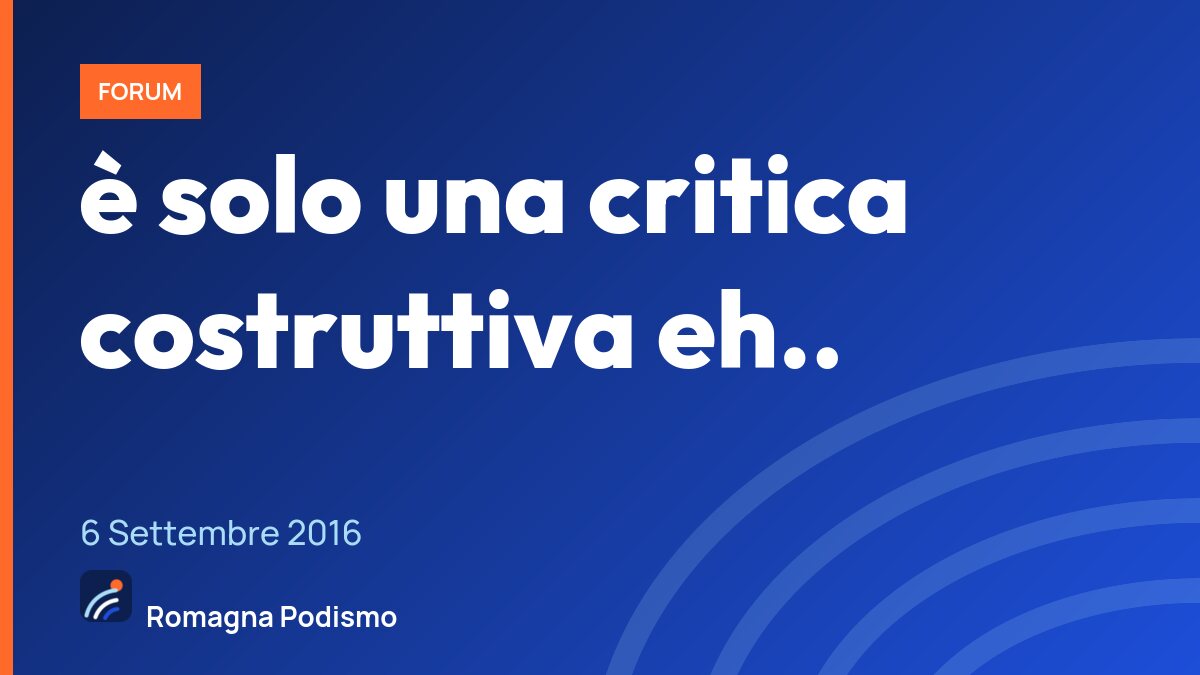 è solo una critica costruttiva eh..