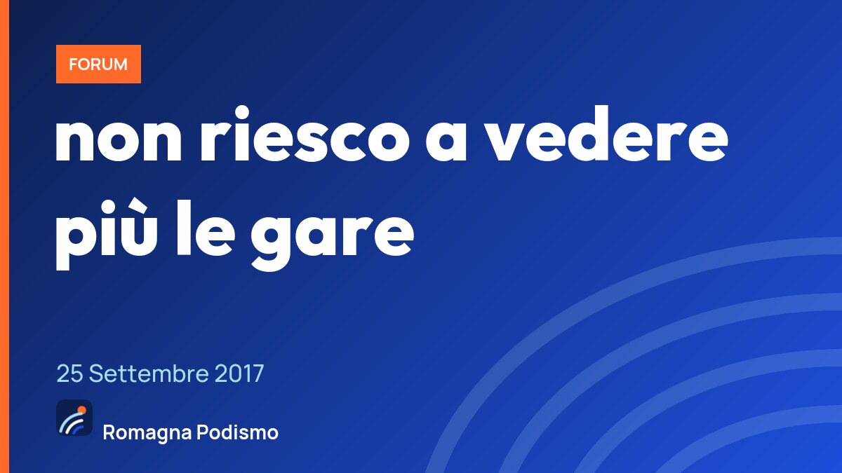 non riesco a vedere più le gare